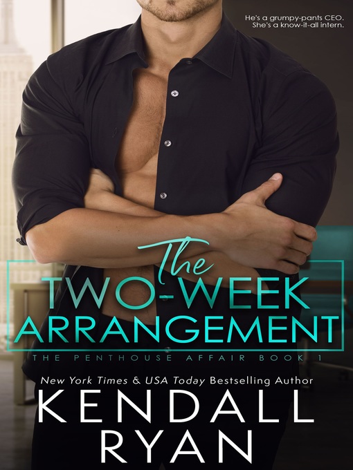 Title details for The Two-Week Arrangement by Kendall Ryan - Available